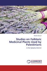 Studies on Folkloric Medicinal Plants Used by Palestinians