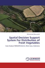 Spatial Decision Support System For Distribution of Fresh Vegetables