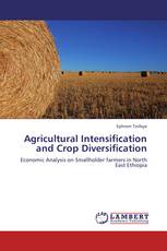 Agricultural Intensification and Crop Diversification