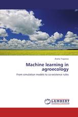 Machine learning in agroecology
