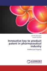 Innovative key to product patent in pharmaceutical industry