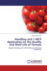 Handling and 1-MCP Application on the Quality and Shelf Life of Tomato