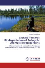 Laccase Towards Biodegradation of Polycyclic Aromatic Hydrocarbons