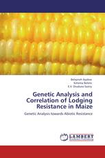 Genetic Analysis and Correlation of Lodging Resistance in Maize