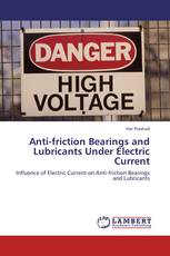 Anti-friction Bearings and Lubricants Under Electric Current