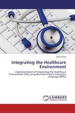 Integrating the Healthcare Environment
