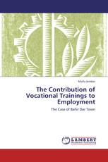 The Contribution of Vocational Trainings to Employment