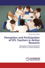 Perception and Participation of EFL Teachers in Action Research