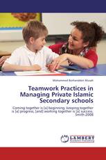 Teamwork Practices in Managing Private Islamic Secondary schools