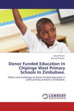 Donor Funded Education In Chipinge West Primary Schools In Zimbabwe.