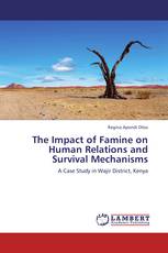 The Impact of Famine on Human Relations and Survival Mechanisms