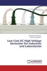 Low Cost DC High Voltage Generator for Industries and Laboratories