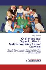 Challenges and Opportunities in Multiculturalizing School Learning