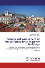Seismic risk assessment of Unreinforced brick masonry buildings