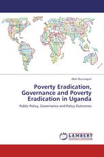 Poverty Eradication, Governance and Poverty Eradication in Uganda