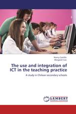 The use and integration of ICT in the teaching practice