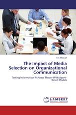 The Impact of Media Selection on Organizational Communication