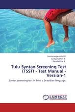 Tulu Syntax Screening Test (TSST) - Test Manual - Version-1