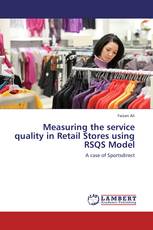 Measuring the service quality in Retail Stores using RSQS Model