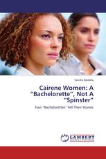 Cairene Women: A “Bachelorette”, Not A “Spinster”