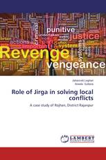 Role of Jirga in solving local conflicts