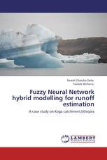 Fuzzy Neural Network hybrid modelling for runoff estimation