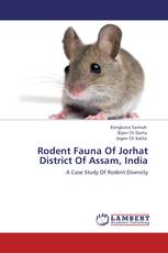 Rodent Fauna Of Jorhat District Of Assam, India