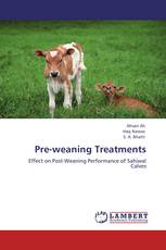 Pre-weaning Treatments