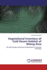 Vegetational Inventory of Cold Desert Habitat of Nilang Area