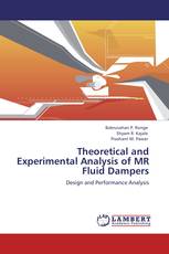 Theoretical and Experimental Analysis of MR Fluid Dampers