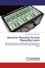 Business Planning To Ease Repaying Loans