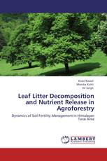 Leaf Litter Decomposition and Nutrient Release in Agroforestry