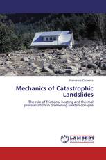 Mechanics of Catastrophic Landslides