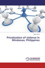 Privatization of violence in Mindanao, Philippines