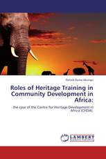 Roles of Heritage Training in Community Development in Africa: