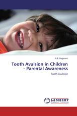 Tooth Avulsion in Children    - Parental Awareness