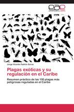 Plagas exóticas y su regulación en el Caribe