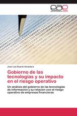 Gobierno de las tecnologías y su impacto en el riesgo operativo