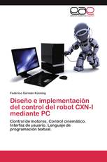 Diseño e implementación del control del robot CXN-I mediante PC