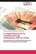 La importancia de la certificación de estándares ISO en Chile