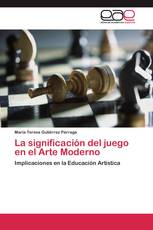 La significación del juego en el Arte Moderno