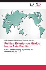 Política Exterior de México hacia Asia-Pacífico