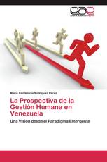 La Prospectiva de la Gestión Humana en Venezuela