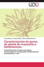 Caracterización de genes de planta de respuesta a Xanthomonas
