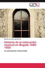 Historia de la educación musical en Bogotá 1880-1920