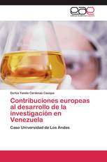 Contribuciones europeas al desarrollo de la investigación en Venezuela