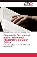 Compendio Documental para el Estudio del Pensamiento de Simón Bolívar