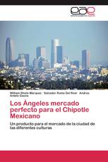 Los Ángeles mercado perfecto para el Chipotle Mexicano