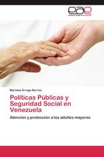 Políticas Públicas y Seguridad Social en Venezuela