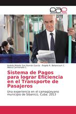 Sistema de Pagos para lograr Eficiencia en el Transporte de Pasajeros